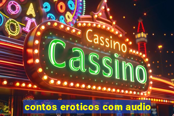 contos eroticos com audio